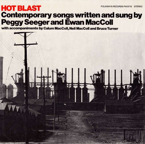 Cover for Ewan Maccoll · Hot Blast: Contemporary Songs (CD) (2012)