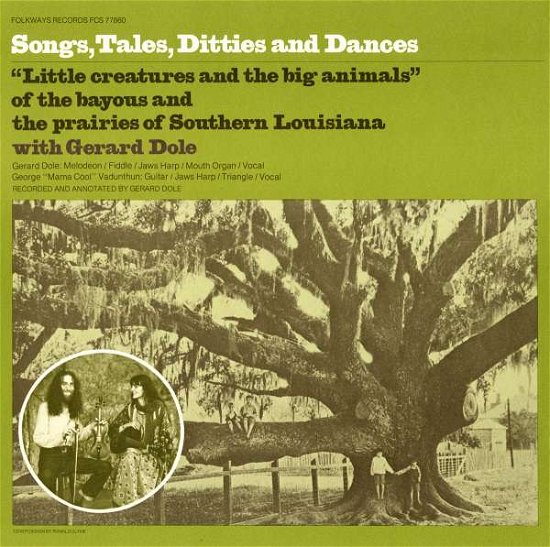 Cover for Gerard Dole · Songs Tales Ditties and Dances (From Louisiana) (CD) (2012)