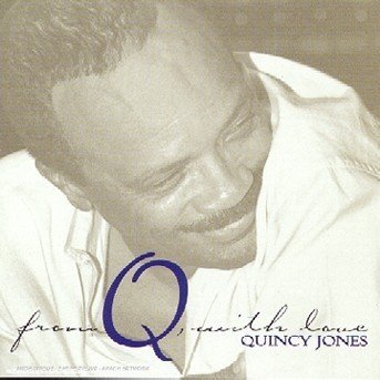 Cover for Quincy Jones · Quincy Jones-from Q. with Love (CD) (2016)