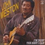 Cover for John Weston · John Weston - I M Doin The Best I Can (CD) (2019)