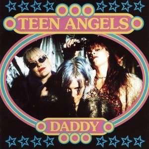 Cover for Teen Angels · Daddy (CD) (2020)