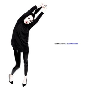 Cover for Kristin Kontrol · X-Communicate (CD) (2016)