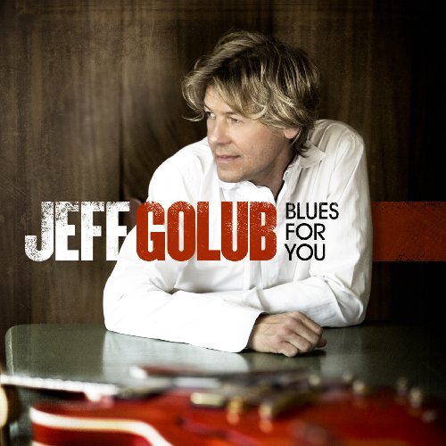 Cover for Jeff Golub · Blues For You (CD) (2012)