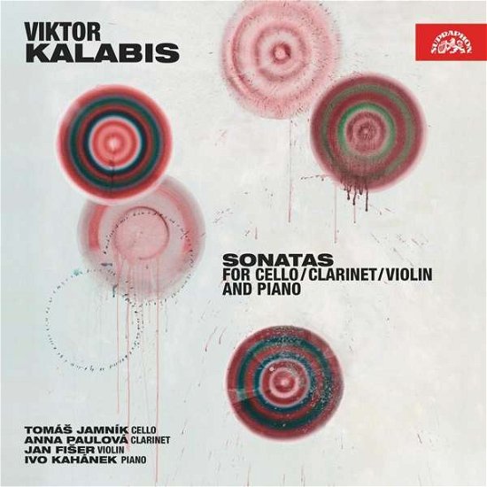 Sonatas for Cello / Clarinet / Violin & Piano - Kalabis / Jamnik / Kahanek - Muziek - SUPRAPHON - 0099925421021 - 5 oktober 2018