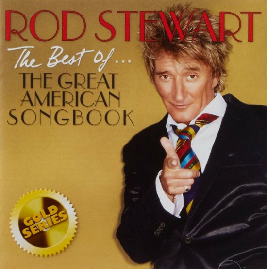 Cover for Rod Stewart · The Best Of... the Great American Songbook (CD) (2018)