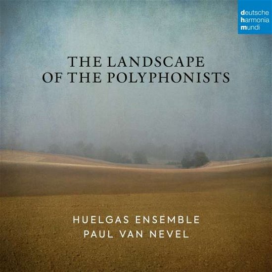 Cover for Huelgas Ensemble &amp; Paul Van Nevel · The Landscape of the Polyphonists (CD) (2022)