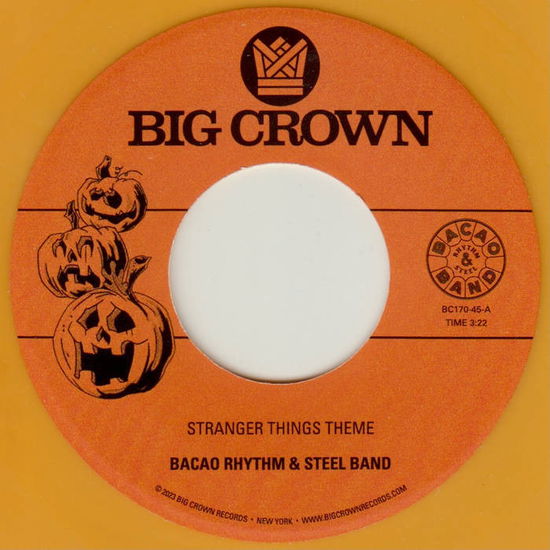 Stranger Things Theme / Halloween Theme - Bacao Rhythm & Steel Band - Musique - BIG CROWN RECORDS - 0349223017021 - 13 octobre 2023