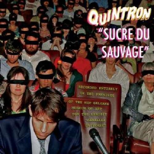Cover for Quintron · Sucre Du Sauvage (CD) (2011)