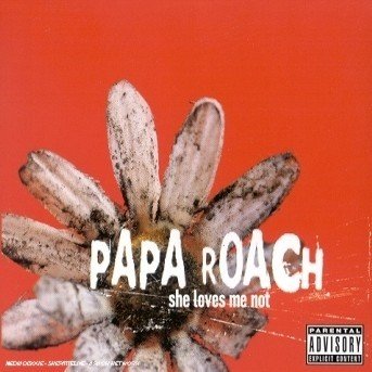Cover for Papa Roach · She Loves Me Not (CD) (2002)