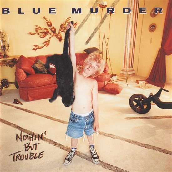 Cover for Blue Murder · Nothing But Trouble (CD) (2024)