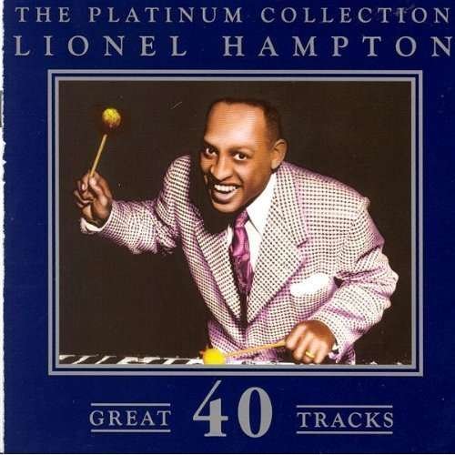 Cover for Lionel Hampton · The Platinum Collection - Lionel Hampton (CD) (2023)