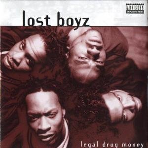 Legal Drug Money - Lost Boyz - Música - RAP/HIP HOP - 0601215301021 - 12 de junho de 1996