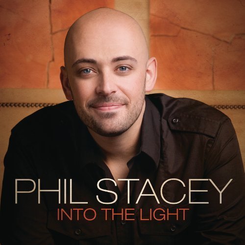 Into The Light - Phil Stacey - Muziek - REUNION - 0602341014021 - 14 mei 2013