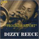 Prpgress Report - Dizzy Reece - Musiikki - JASMINE RECORDS - 0604988062021 - maanantai 20. elokuuta 2001