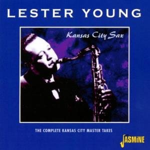 Cover for Lester Young · Kansas City Sax (CD) (2003)