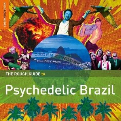 Cover for Rough Guide Psychedelic Brazil (CD) [Special edition] (2013)