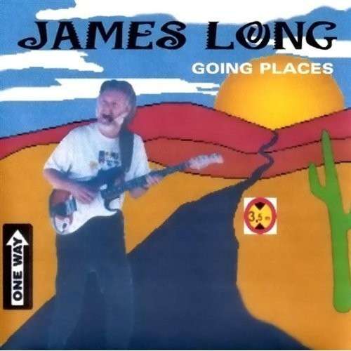 Cover for James Long · Going Places (CD) (2002)