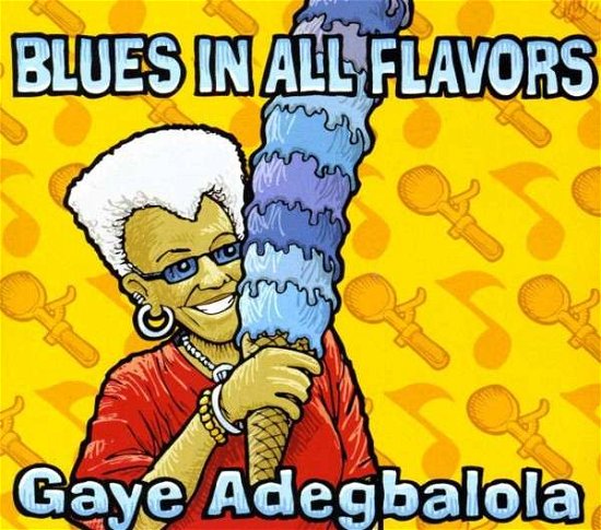 Cover for Gaye Adegbalola · Blues in All Flavors (CD) [Reissue edition] [Digipak] (2012)