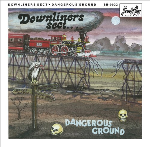 Dangerous Ground - Downliners Sect - Música - STEADYBOY RECORDS - 0614511775021 - 5 de abril de 2024