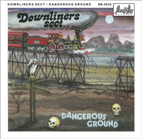 Cover for Downliners Sect · Dangerous Ground (CD) (2011)