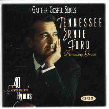 Cover for Tennessee Ernie Ford · Amazing Grace: 40 Treasured Hymns (CD) (1999)