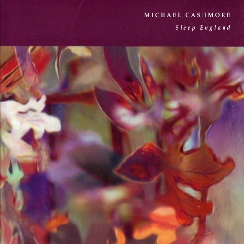 Cover for Michael Cashmore · Sleep England (CD) (2006)
