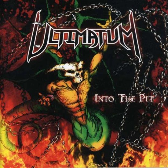 Cover for Ultimatum · Into the Pit (CD) [Remastered edition] (2007)