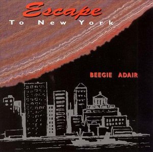 Cover for Beegie Adair · Escape to New York (CD) (2020)