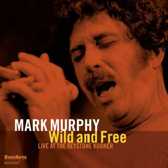 Cover for Mark Murphy · Wild &amp; Free (CD) (2017)