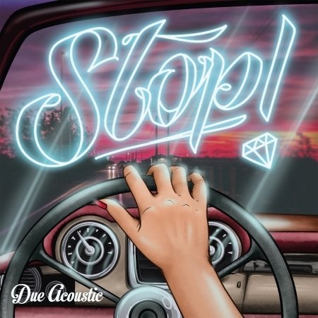 Cover for Due Acoustic · Stop! (CD) (2021)