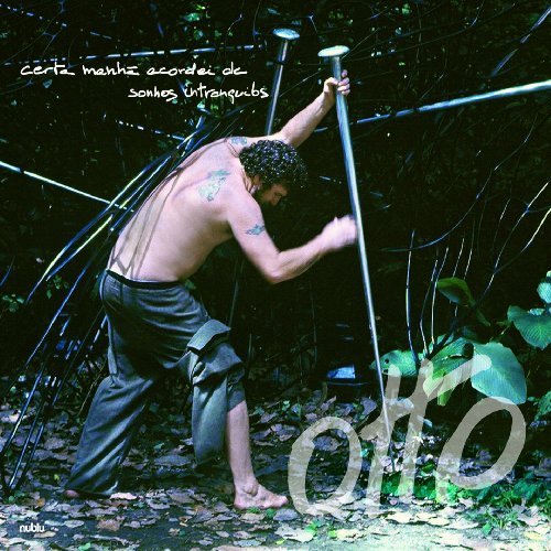 Cover for Otto · Certa Manha Acordei De Sonhosintanquilos (CD) [Digipak] (2009)