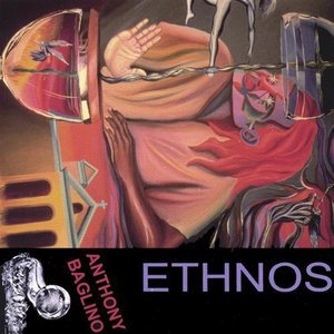 Ethnos - Anthony Baglino - Música - Anthony Baglino - 0634479060021 - 6 de maio de 2003