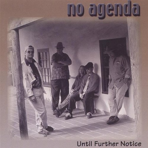 Cover for No Agenda · Until Further Notice (CD) (2004)