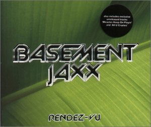 BASEMENT JAXX - Rendez-Vu - Basement Jaxx - Musikk - XL - 0634904111021 - 2023