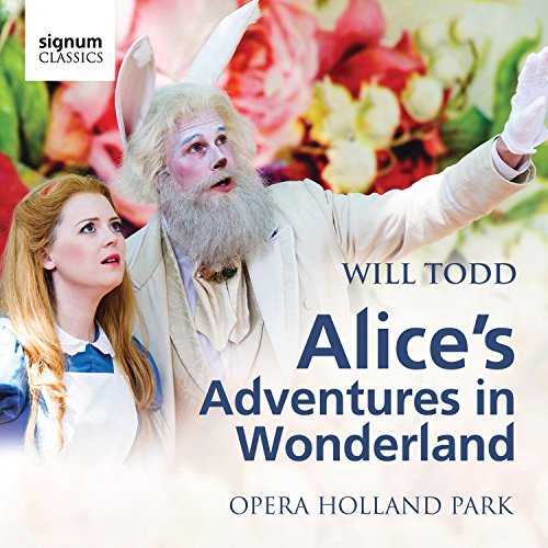 Cover for Opera Holland Park · Todd Alices Adventures In Wonderland (CD) (2017)