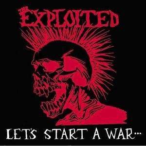 Cover for Exploited · Let's Start a War (CD) [Digipak] (2005)