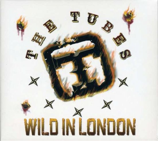 Cover for The Tubes · Wild in London (CD) (2011)