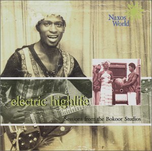 Cover for Electric Highlife: Sessions From The Bokoor Studio (CD) (2002)
