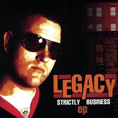 Cover for Legacy · Strictly Business EP (CD) (2007)