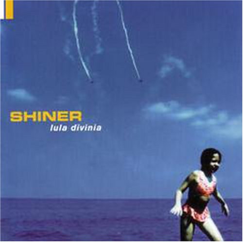 Cover for Shiner · Lula Divinia (CD) [Bonus Tracks edition] (2002)