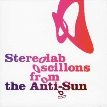 Cover for Stereolab · Oscillons from the Anti-sun (DVD/CD) [Box set] (2020)