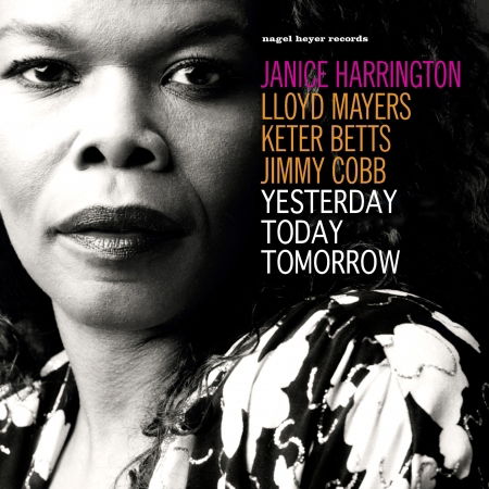 Cover for Janice Harrington · Yesterday,today,tomorrow (CD) (2009)