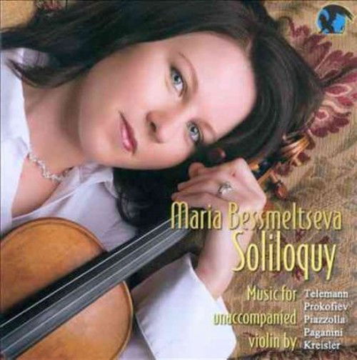 Cover for Maria Bessmeltseva · Soliloquy: Music For Unaccompanied Violin (CD) (2013)