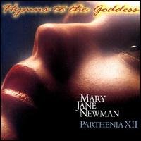 Cover for Mary Jane Parthenia Xii Newman · Hymns to the Goddess (CD) (1999)