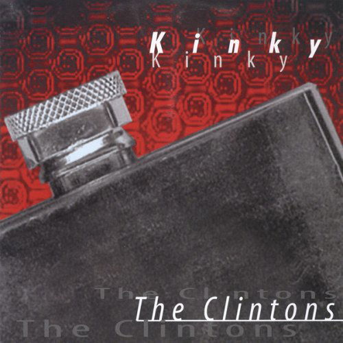 Kinky - Clintons - Música -  - 0660355817021 - 22 de febrero de 2005