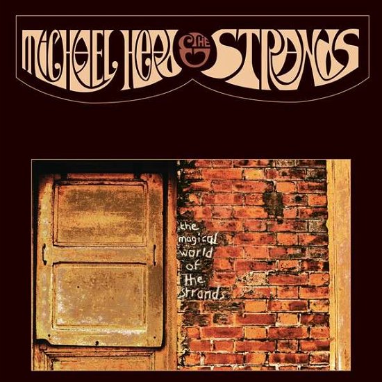 Magical World Of The Strands - Head, Michael & The Strands - Muzyka - MEGAPHONE - 0666017292021 - 23 lipca 2015