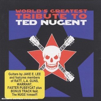 Cover for Ted Nugent · World's Greatest Tribute (CD) [Tribute edition] (2010)