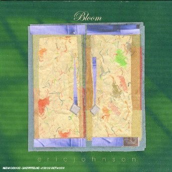 Bloom - Eric Johnson - Muzyka - FAVORED NATIONS - 0690897251021 - 8 września 2005