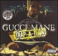 Cover for Gucci Mane · Trap-a-thon (CD) [Bonus Tracks edition] (2007)