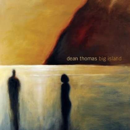 Cover for Dean Thomas · Big Island (CD) (2012)